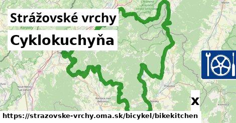 Cyklokuchyňa, Strážovské vrchy