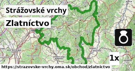 Zlatníctvo, Strážovské vrchy