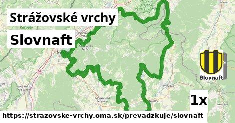 Slovnaft, Strážovské vrchy