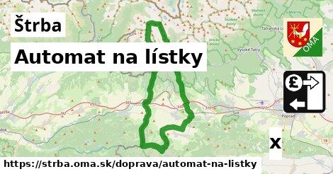 Automat na lístky, Štrba