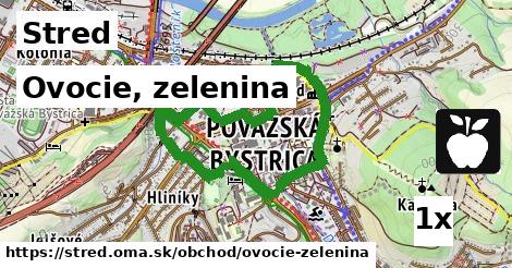 Ovocie, zelenina, Stred