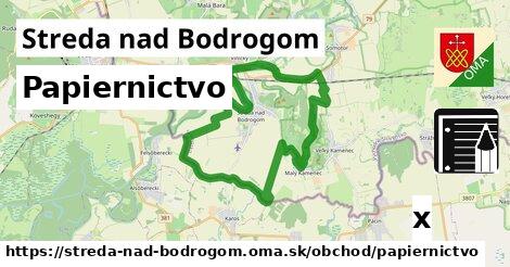 Papiernictvo, Streda nad Bodrogom