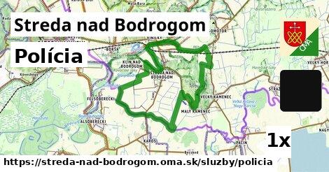 Polícia, Streda nad Bodrogom