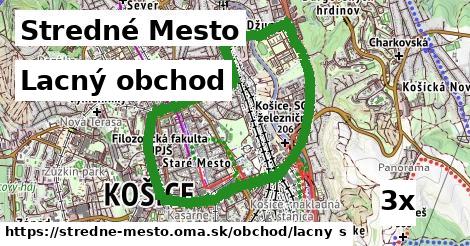 Lacný obchod, Stredné Mesto