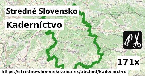 Kaderníctvo, Stredné Slovensko