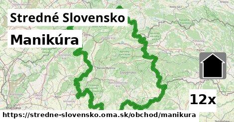 Manikúra, Stredné Slovensko