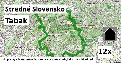 Tabak, Stredné Slovensko