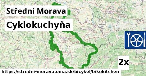 Cyklokuchyňa, Střední Morava