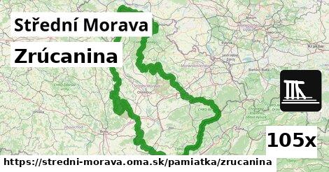 Zrúcanina, Střední Morava