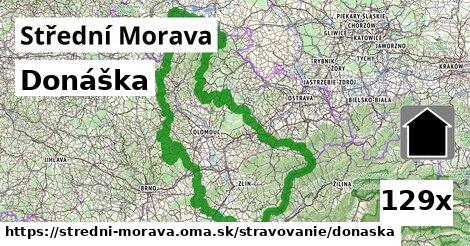 Donáška, Střední Morava