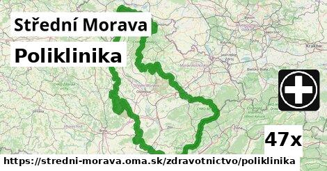 Poliklinika, Střední Morava