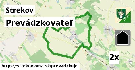 prevádzkovateľ v Strekov