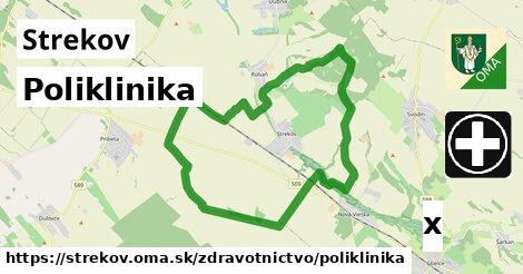 Poliklinika, Strekov