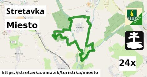 Miesto, Stretavka