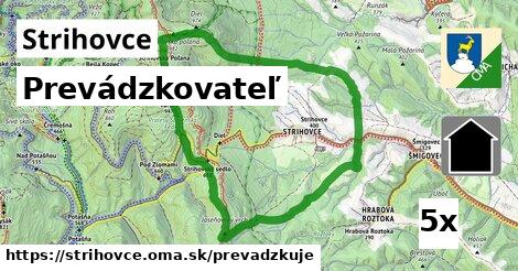 prevádzkovateľ v Strihovce