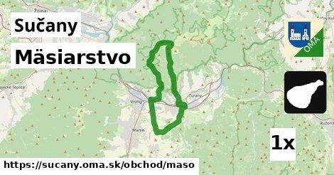 Mäsiarstvo, Sučany