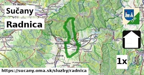 Radnica, Sučany
