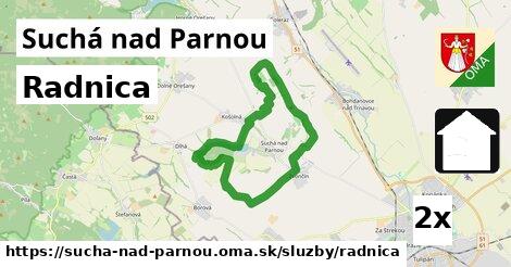 Radnica, Suchá nad Parnou