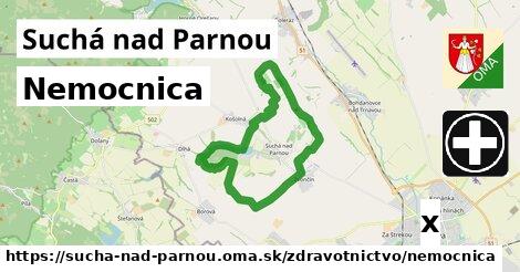 Nemocnica, Suchá nad Parnou