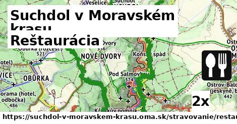 Reštaurácia, Suchdol v Moravském krasu