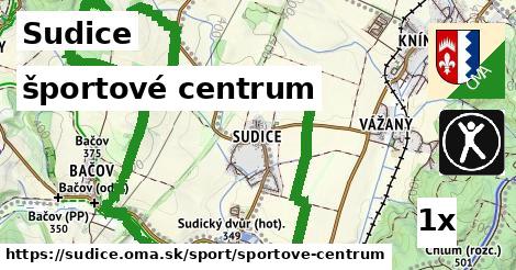 športové centrum, Sudice