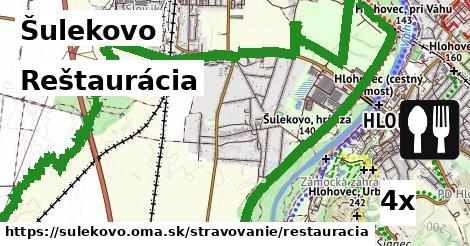 Reštaurácia, Šulekovo