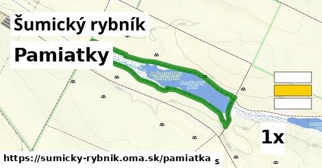 pamiatky v Šumický rybník