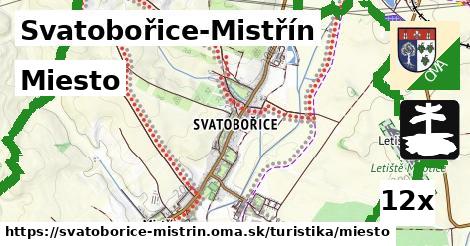 Miesto, Svatobořice-Mistřín