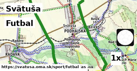 Futbal, Svätuša