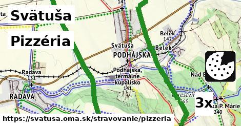 Pizzéria, Svätuša