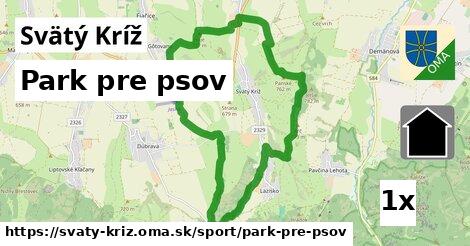 Park pre psov, Svätý Kríž