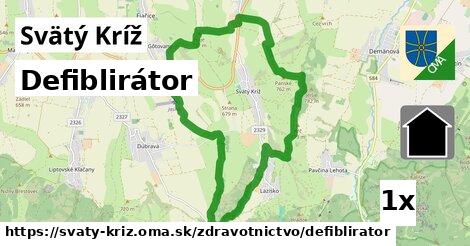 Defiblirátor, Svätý Kríž