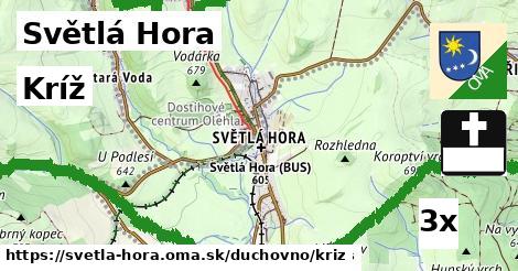 Kríž, Světlá Hora