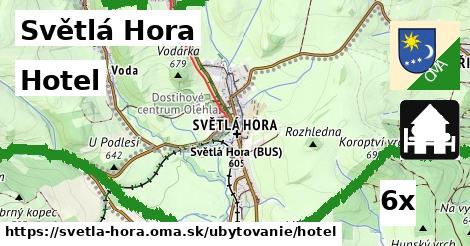 Hotel, Světlá Hora