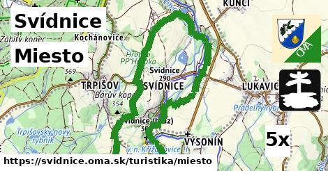 Miesto, Svídnice