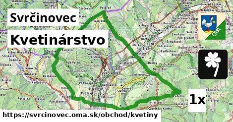 Kvetinárstvo, Svrčinovec