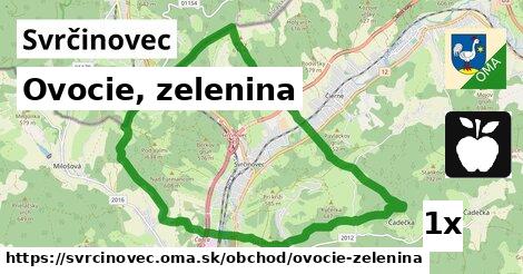 Ovocie, zelenina, Svrčinovec