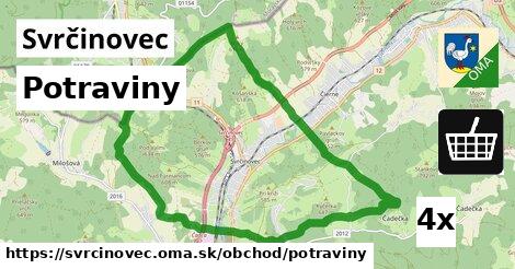 Potraviny, Svrčinovec