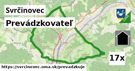 prevádzkovateľ v Svrčinovec