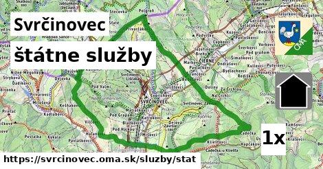 štátne služby, Svrčinovec