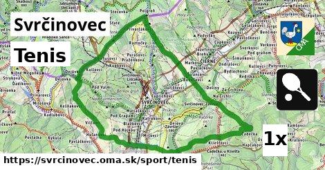 Tenis, Svrčinovec