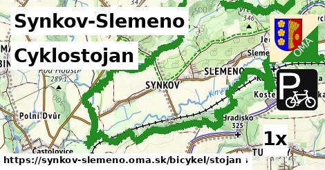 Cyklostojan, Synkov-Slemeno