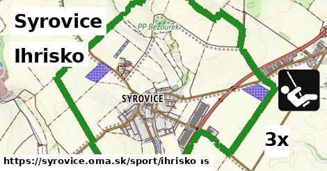 Ihrisko, Syrovice