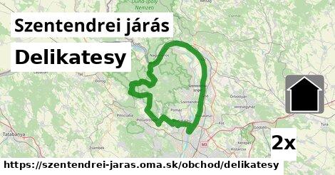 Delikatesy, Szentendrei járás