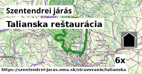 Talianska reštaurácia, Szentendrei járás