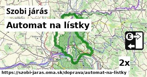 Automat na lístky, Szobi járás