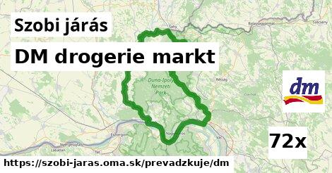 DM drogerie markt, Szobi járás