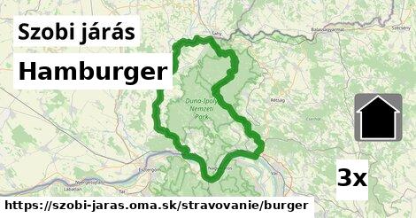 Hamburger, Szobi járás