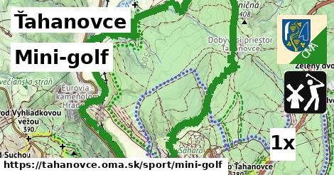 Mini-golf, Ťahanovce