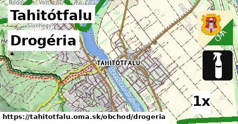 Drogéria, Tahitótfalu